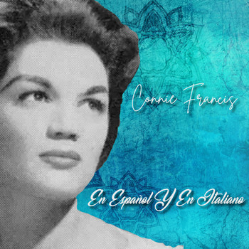 Connie Francis - Connie Francis en Español y en Italiano
