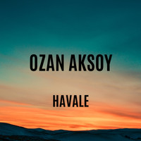 Ozan Aksoy - Havale