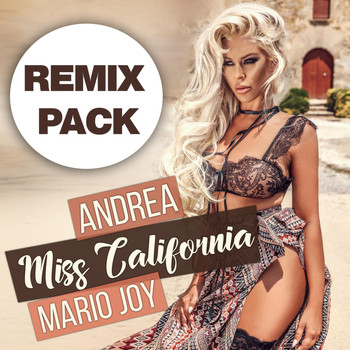 Andrea - Miss California (Remix Pack)