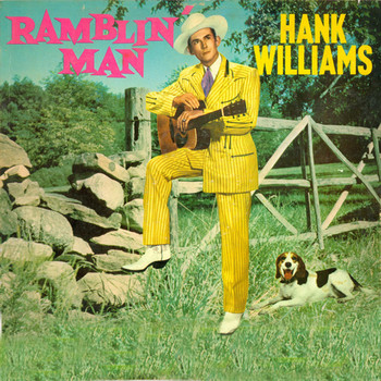 Hank Williams - Ramblin' Man