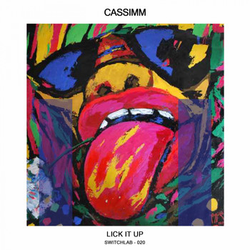 CASSIMM - Lick It Up