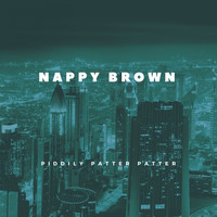 Nappy Brown - Piddily Patter Patter