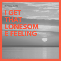 Ivory Joe Hunter - I Get That Lonesome Feeling