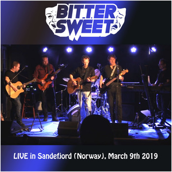 Bitter Sweet - Bitter Sweet - Live in Sandefjord (norway) 9th March 2019
