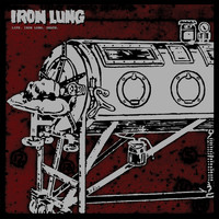 Iron Lung - Life. Iron Lung. Death.