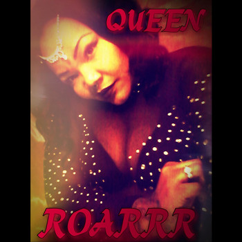 Queen - Roarrr (Explicit)