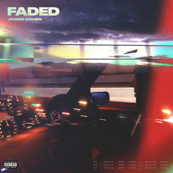 James Davies - Faded (Explicit)