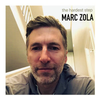 Marc Zola - the hardest step