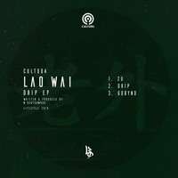Lao Wai - Drip