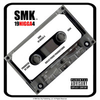 Smk - 19 Nigga 4 (Explicit)