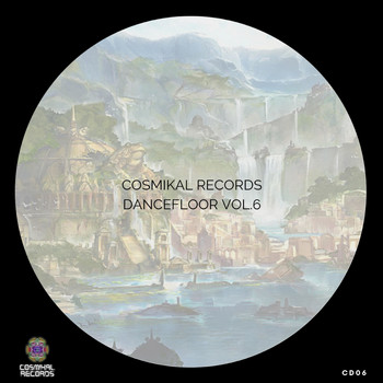 Various Artists - Cosmikal Records Dancefloor, Vol. 6