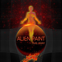 Time Away - Alien Paint