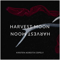 Kirsten Agresta Copely - Harvest Moon