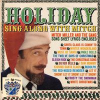 Mitch Miller and the Gang - Holiday Sing Along with Mitch