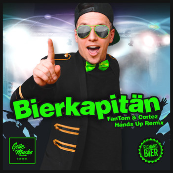 Richard Bier - Bierkapitän (FanTom & Cortez Hands Up Remix)