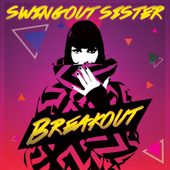 Swing Out Sister - Breakout (Re-Recorded)