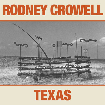 RODNEY CROWELL - Flatland Hillbillies