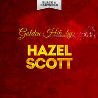 Hazel Scott - Golden Hits By Hazel Scott