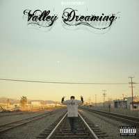 Ace - Valley Dreaming (Explicit)