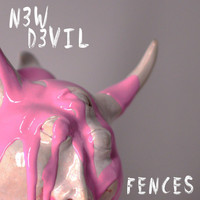 N3w D3vil - Fences