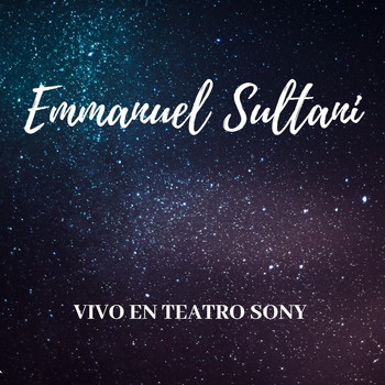 Emmanuel Sultani - Vivo en Teatro Sony