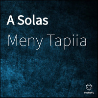 Meny Tapiia - A Solas