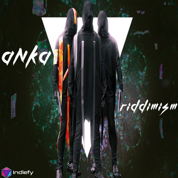 The Anka Music - Riddimism