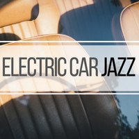 Cool Jazz Music Club - Electric Car Jazz - Relaxing Music to Listen While in Automated Driving Mode