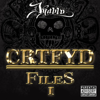 Dyablo - CRTFYD Files 1 (Explicit)