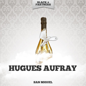 Hugues Aufray - San Miguel