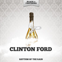 Clinton Ford - Rhythm Of The Rain