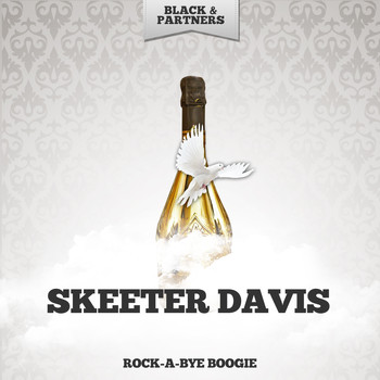 Skeeter Davis - Rock-A-Bye Boogie