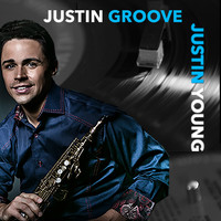 Justin Young - Justin Groove