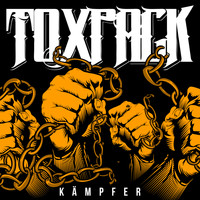 Toxpack - Kämpfer (Explicit)