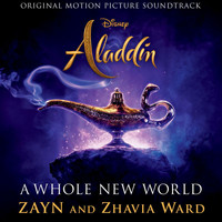 ZAYN, Zhavia Ward - A Whole New World (End Title) (From "Aladdin")