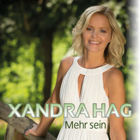 Xandra Hag - Mehr sein