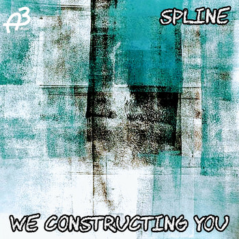 Spline - We Constructing You