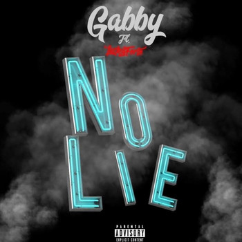 Gabby - No Lie (feat. Luckyforte) (Explicit)