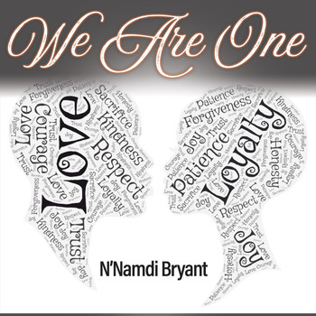 N'namdi Bryant - We Are One