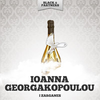 Ioanna Georgakopoulou - I Zarganes