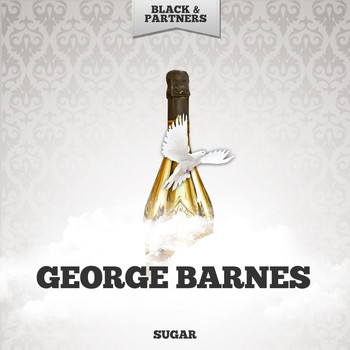 George Barnes - Sugar