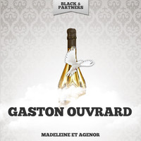 Gaston Ouvrard - Madeleine Et Agenor