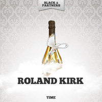 Roland Kirk - Time