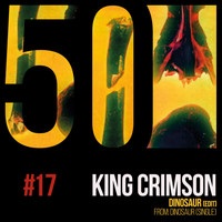 King Crimson - Dinosaur (KC50, Vol. 17)