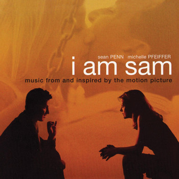 Various Artists - I Am Sam (Music from and Inspired By the Motion Picture)