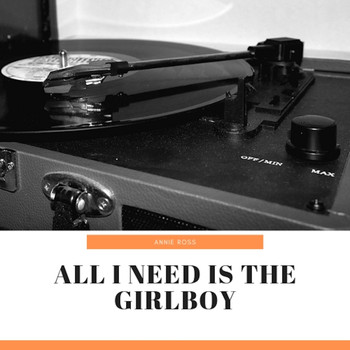 Annie Ross - All I Need Is the Girlboy