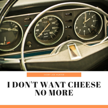 Ivory Joe Hunter - I Don't Want Cheese No More