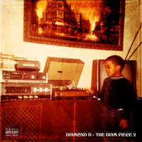 Diamond D - The Diam Piece 2 (Explicit)