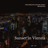 The Geraldo Gaucho Tango Orchestra - Sunset in Vienna