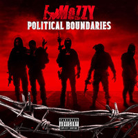 E Mozzy - Political Boundaries (Explicit)